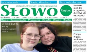 Najnowsze „Słowo Regionu” pełne ważnych tematów i ludzkich historii - sprawdź, co dzieje się w Twojej okolicy