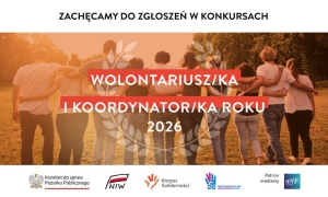 Konkursy Wolontariusz Roku 2026 i Koordynator Roku 2026 – coraz mniej czasu na zgłoszenia