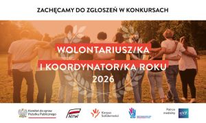 Konkursy Wolontariusz Roku 2026 i Koordynator Roku 2026 – coraz mniej czasu na zgłoszenia